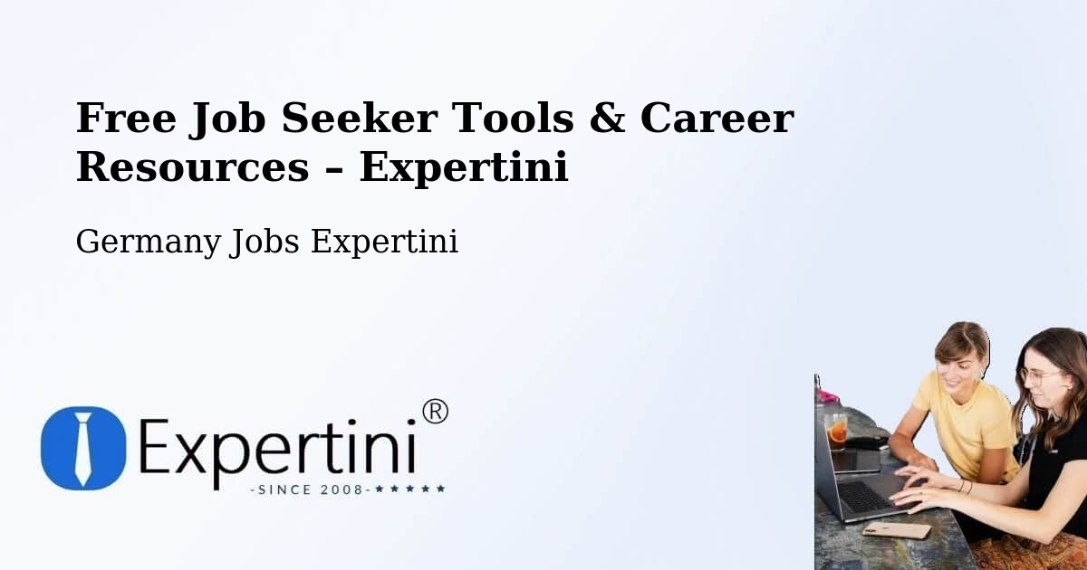 Free Job Seeker Tools & Career Resources – Taunusstein - Taunusstein, Germany Jobs Expertini