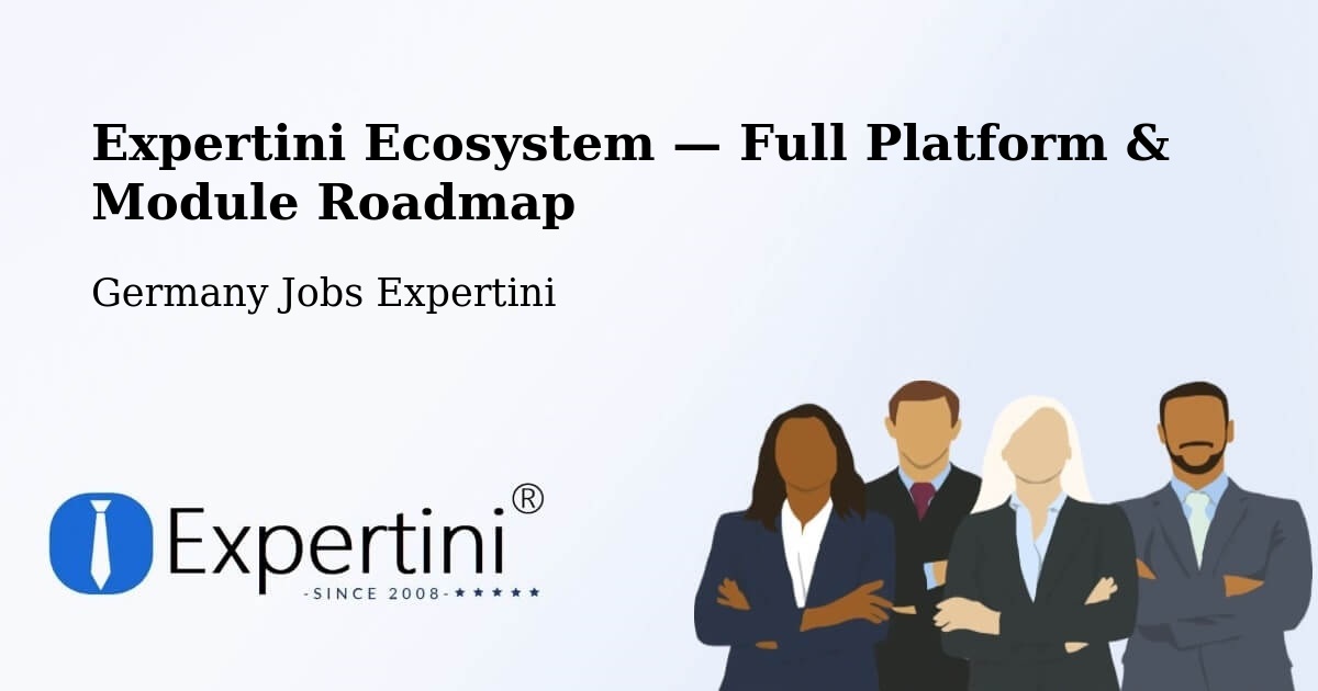Expertini Ecosystem — Full Platform & Module Roadmap – Taunusstein