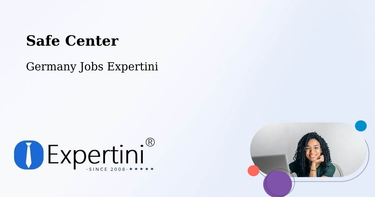 Safety Center – Taunusstein - Germany Jobs Expertini